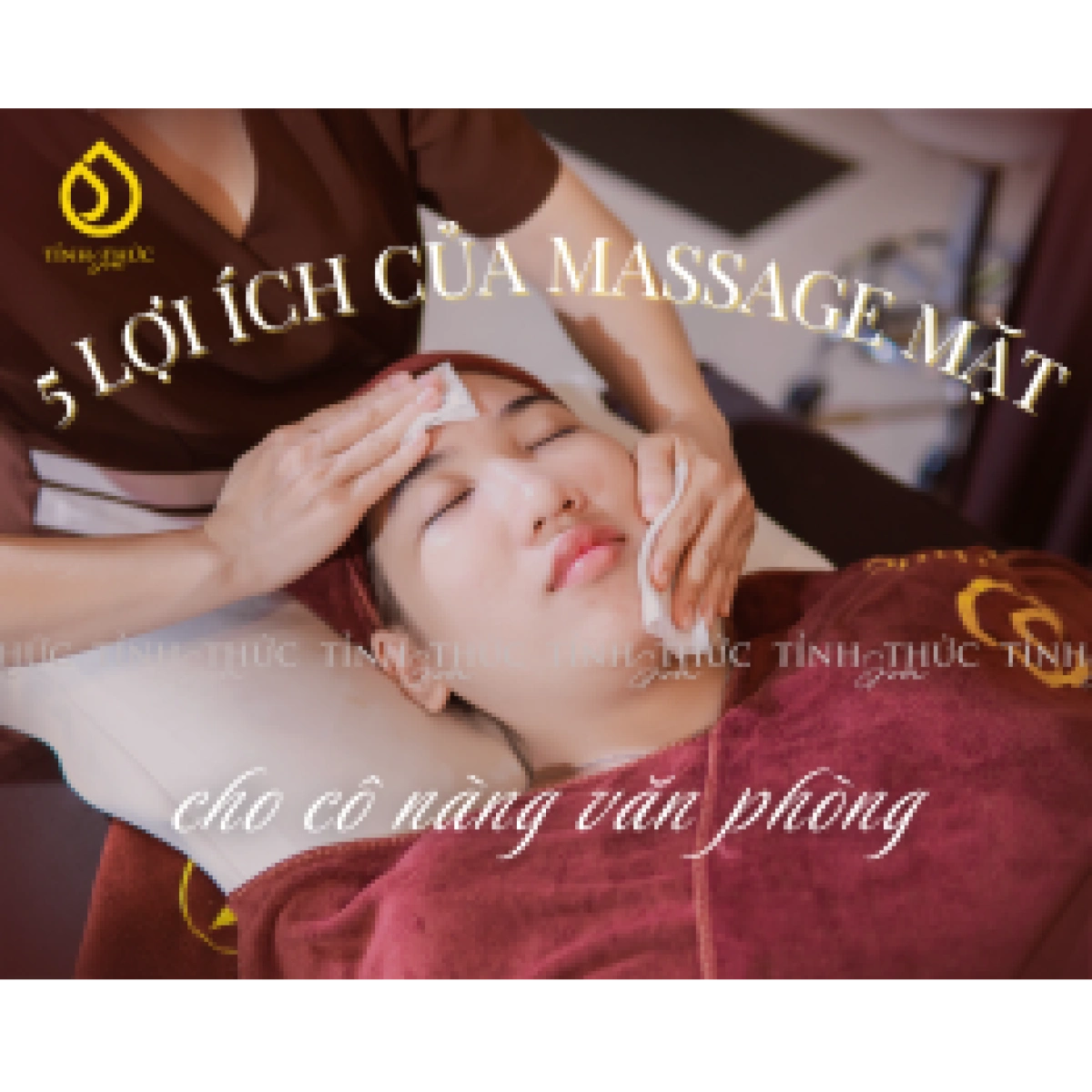 5 LỢI ÍCH VÀNG CỦA MASSAGE MẶT CHO CÔ NÀNG VĂN PHÒNG
